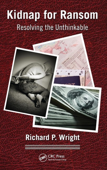 Kidnap for Ransom: Resolving the Unthinkable
