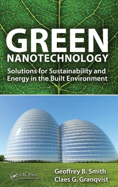 Green Nanotechnology: Solutions for Sustainability and Energy in the Built Environment