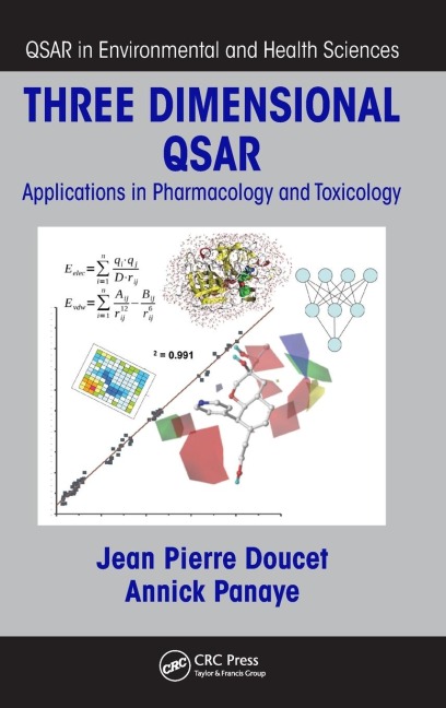 Three Dimensional QSAR: Applications in Pharmacology and Toxicology