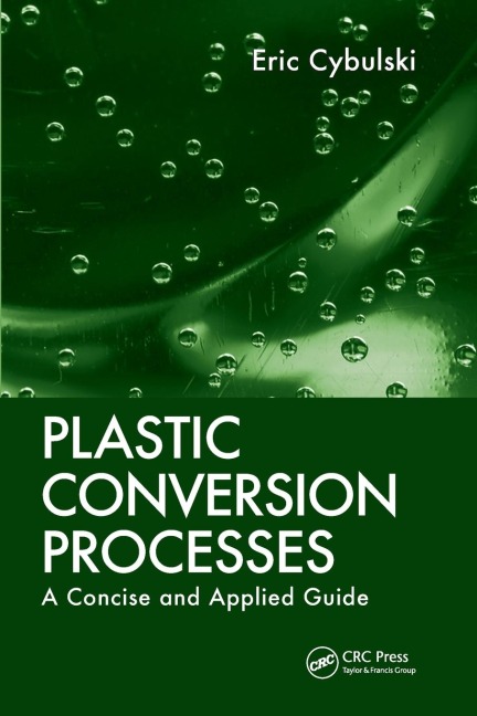 Plastic Conversion Processes: A Concise and Applied Guide