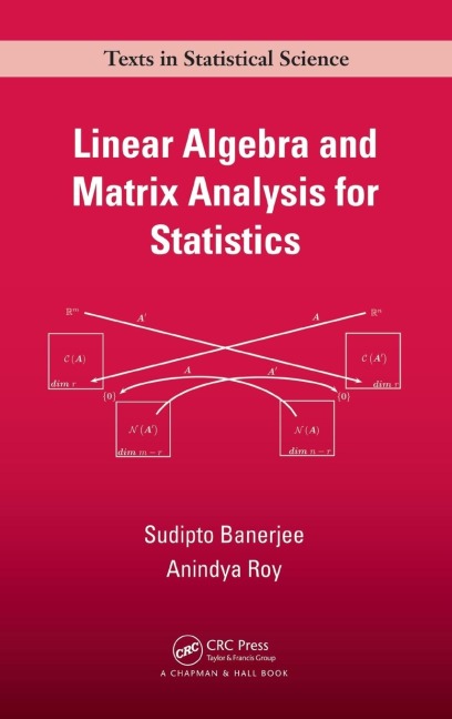 Linear Algebra and Matrix Analysis for Statistics