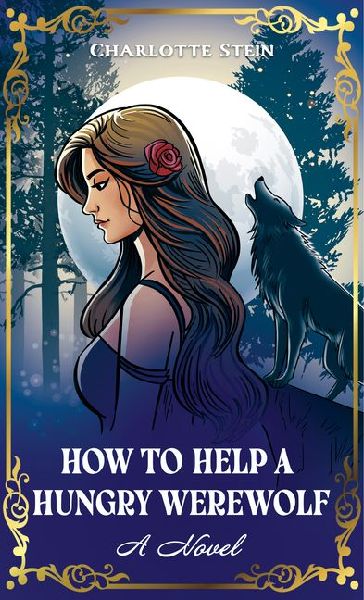 How to Help a Hungry Werewolf