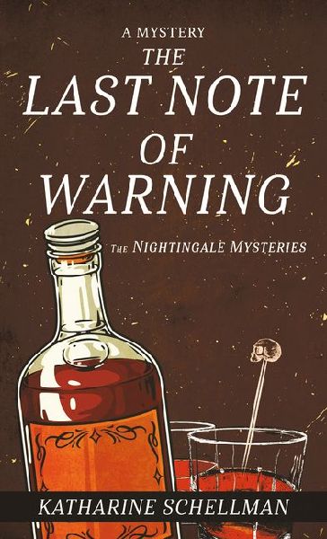 The Last Note of Warning: A Mystery
