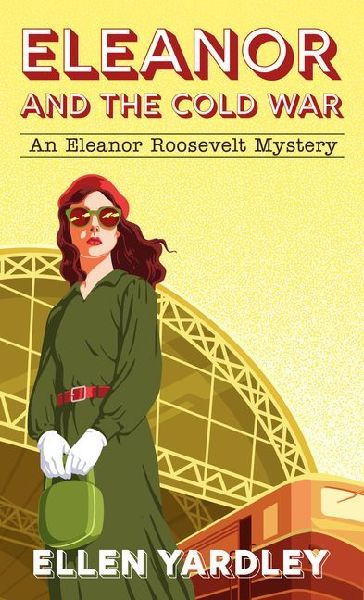 Eleanor and the Cold War