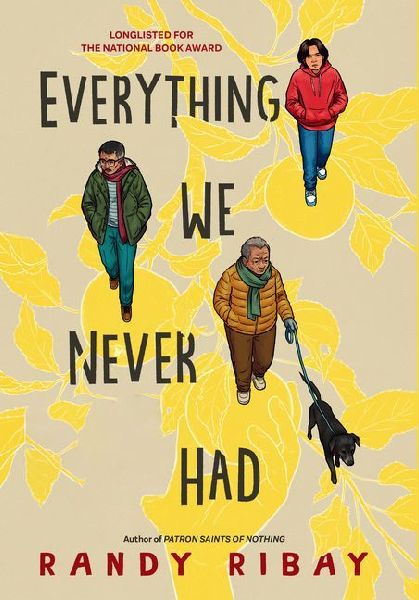 Everything We Never Had