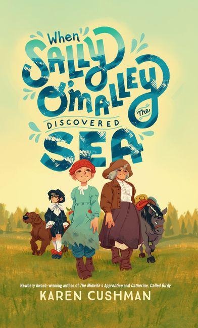 When Sally OMalley Discovered the Sea