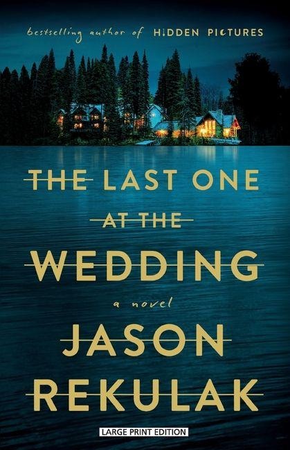 The Last One at the Wedding