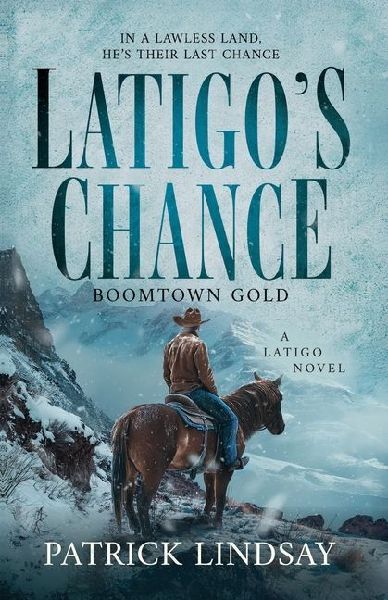 Latigos Chance: Boomtown Gold