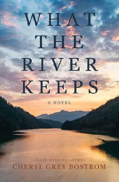 What the River Keeps