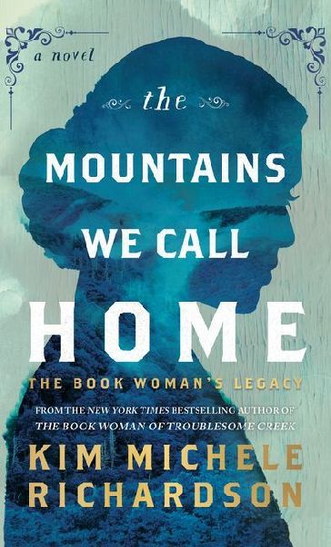 The Mountains We Call Home: The Book Woman's Legacy