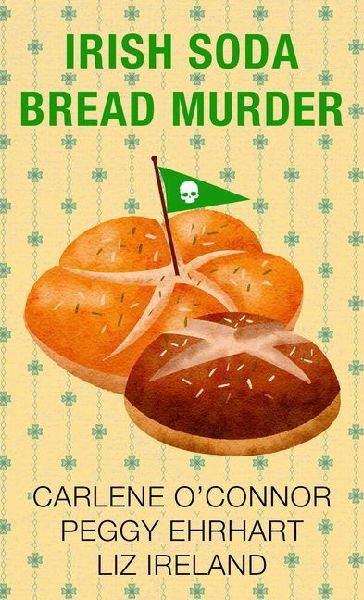 Irish Soda Bread Murder