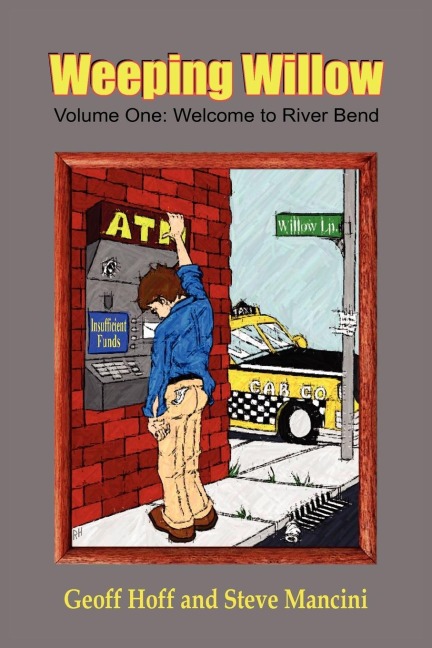 Weeping Willow: Volume One: Welcome to River Bend