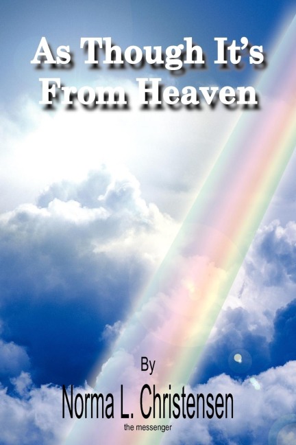 As Though Its From Heaven