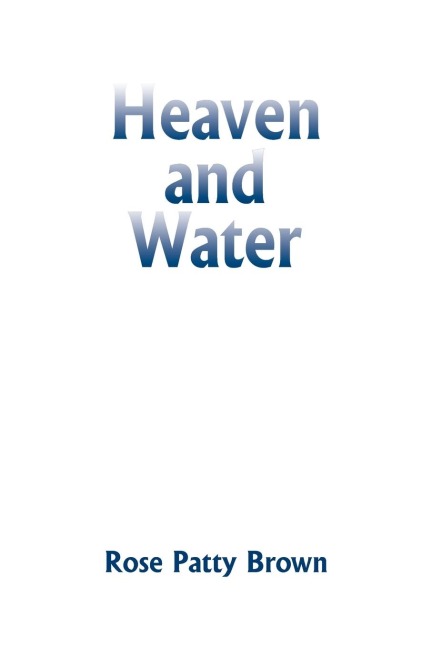 Heaven and Water