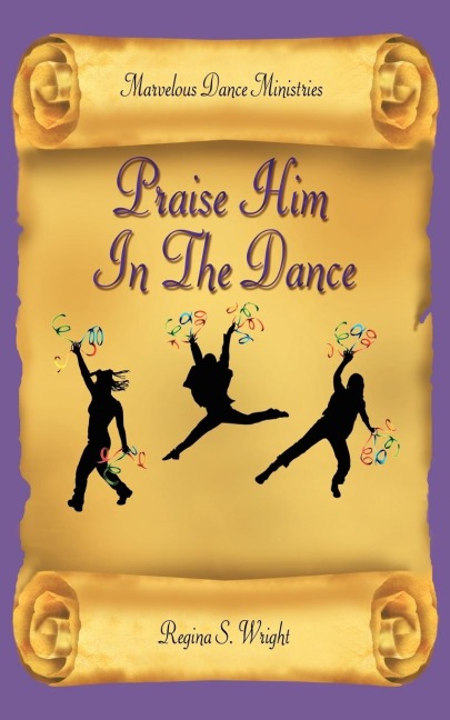 Praise Him In The Dance