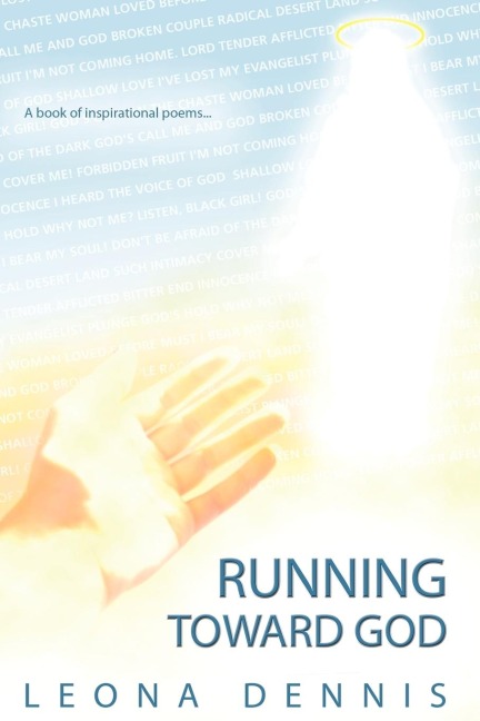 Running Toward God: (Inspirational Poems)
