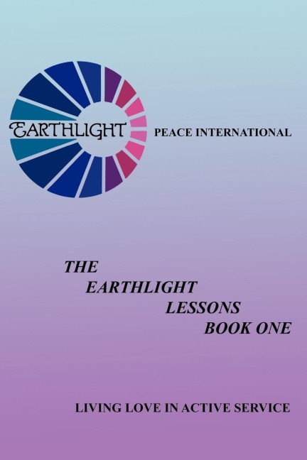 The Earthlight Lessons Book One