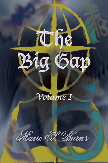 The Big Gap: Volume I
