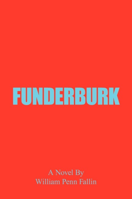 FUNDERBURK: From a Farm In South Georgia to the Finger Bowl District of Atlanta