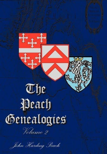 The Peach Genealogies: Volume 2