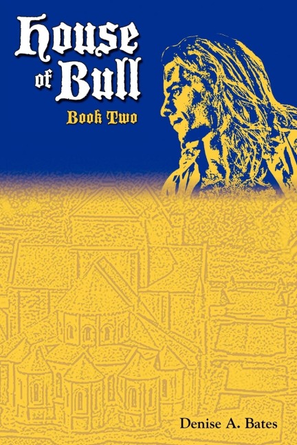 House of Bull: Book Two