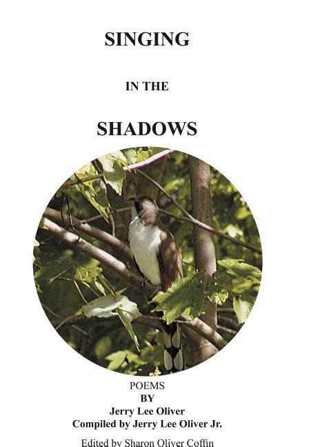Singing in the Shadows: Edited by Sharon Oliver Coffin