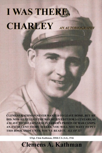 I Was There, Charley: An Autobiography