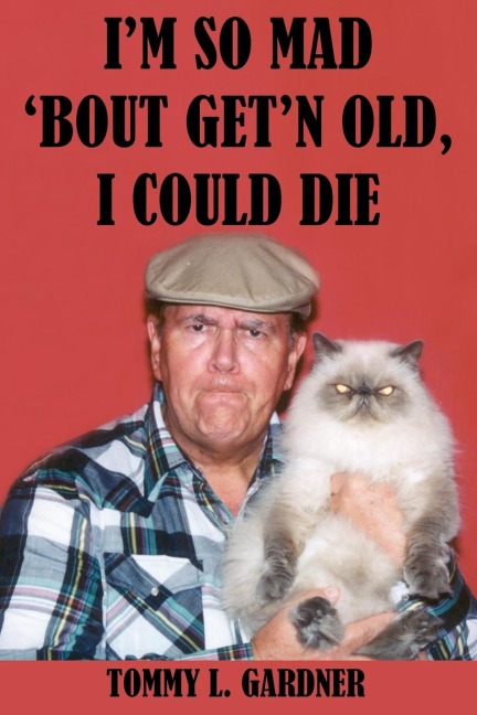 IM SO MAD BOUT GETN OLD, I COULD DIE