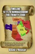 Timeline: 9/11 TO ARMAGEDDON!: The Old Testament's After Adam (AA) Calendar Points To Specific Years In Our Future For Predicted Events To Finally Occur