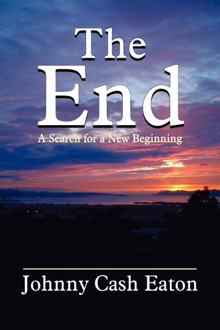 The End: A Search for a New Beginning