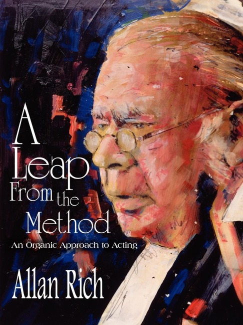 A Leap from the Method: An Organic Approach to Acting