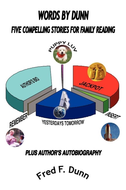 WORDS BY DUNN: Five Compelling Stories for Family Reading