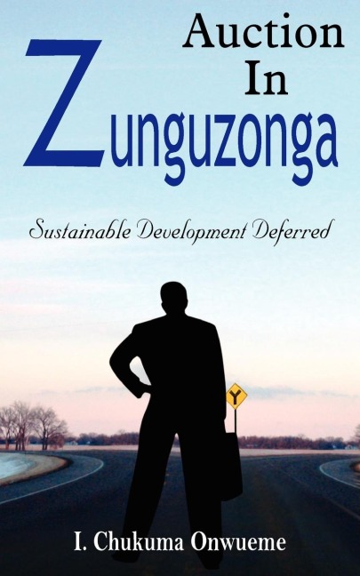 Auction In Zunguzonga: Sustainable Development Deferred