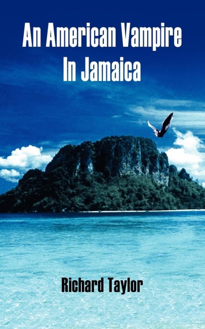 An American Vampire In Jamaica