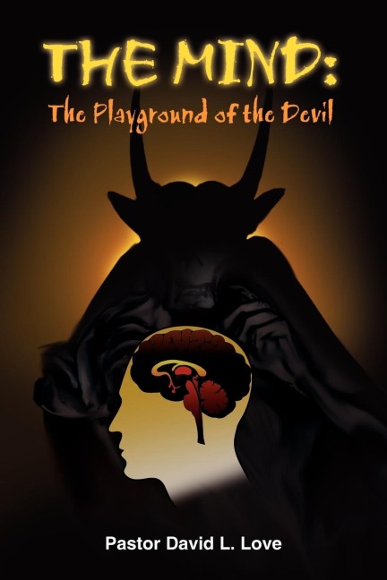 THE MIND: The Playground of the Devil