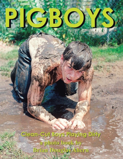 Pigboys: Clean-Cut Boys Playing Dirty