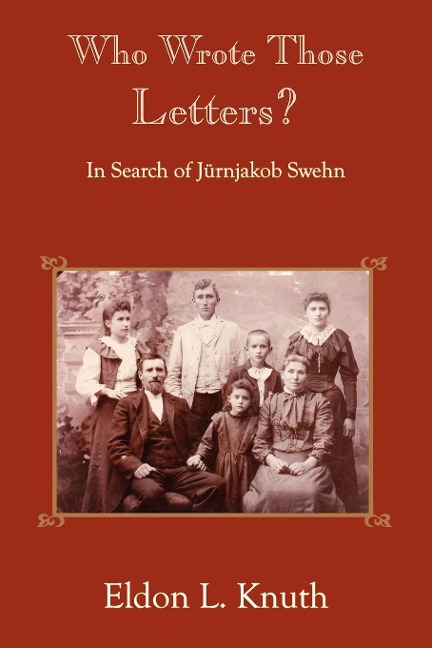 Who Wrote Those Letters?: In Search of Jrnjakob Swehn