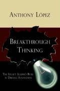 Breakthrough Thinking: The Legacy Leaders Role in Driving Innovation
