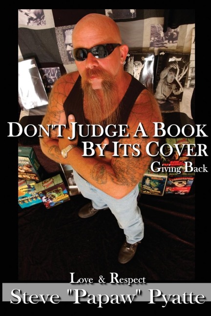Dont Judge A Book By Its Cover: Giving Back Love and Respect
