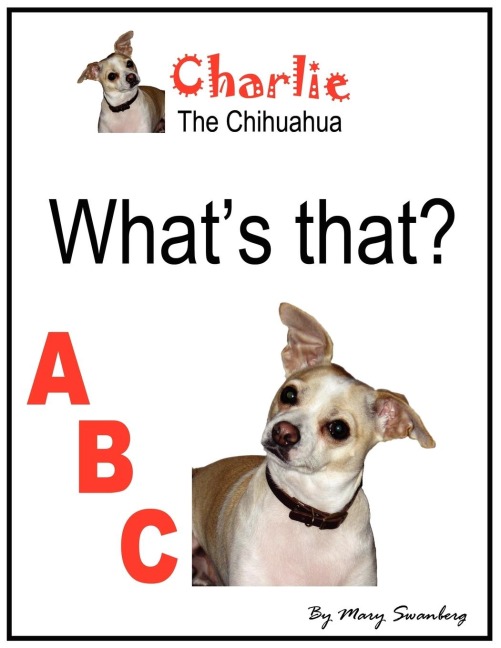 Charlie the Chihuahua Whats That? ABC