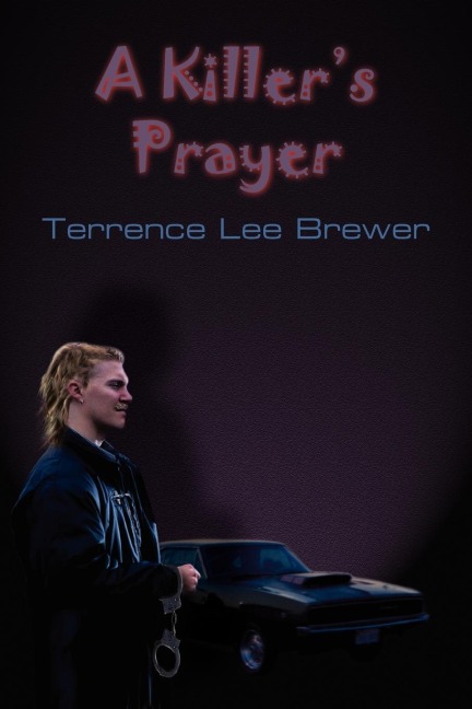 A Killers Prayer