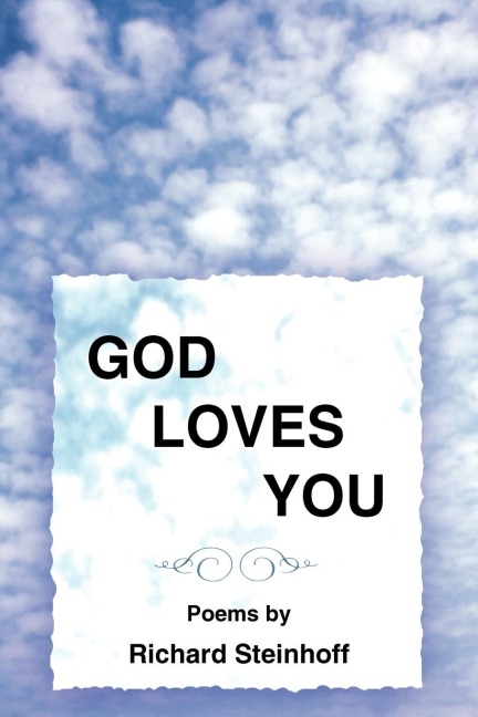 GOD LOVES YOU: Poems by