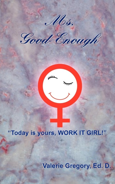 Ms. Good-Enough