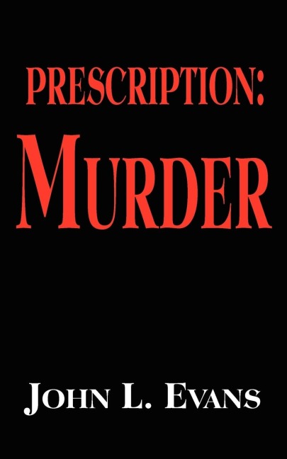 Prescription: Murder