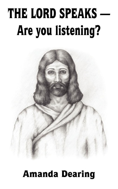 THE LORD SPEAKS - Are you listening?