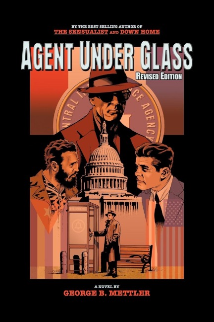 Agent Under Glass: Revised Edition