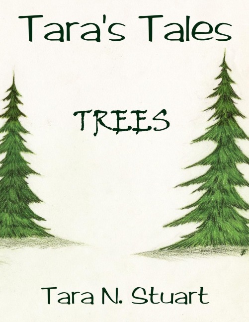 Taras Tales: Trees