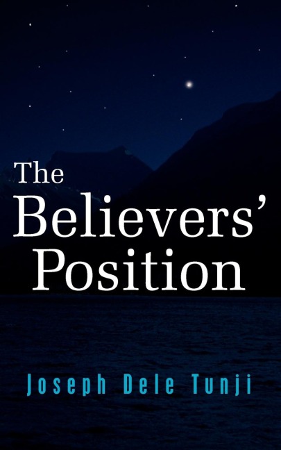 The Believers Position