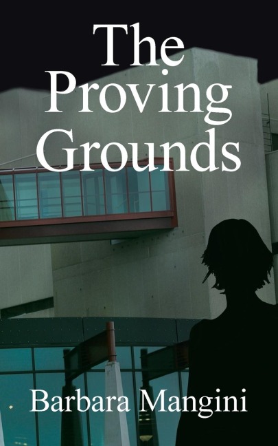 The Proving Grounds