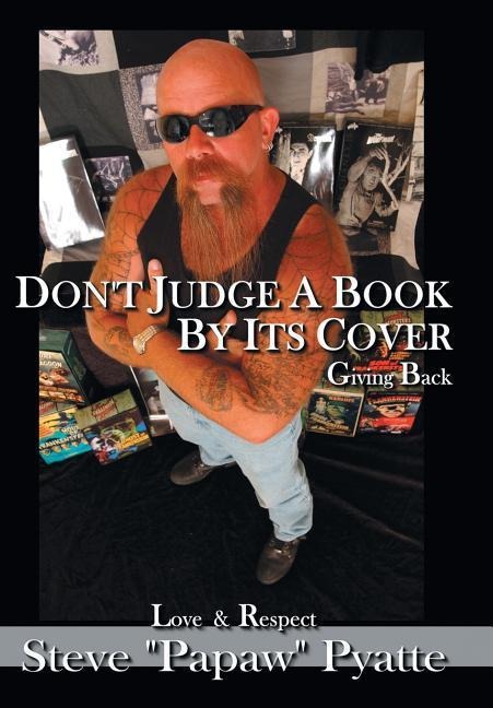 Dont Judge a Book by Its Cover: Giving Back Love and Respect